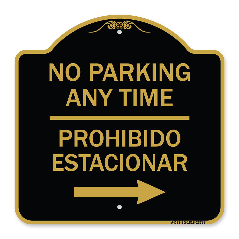 No Parking Anytime Prohibido Estacionar (With Right Arrow)