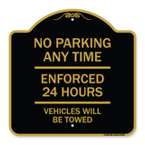 No Parking Anytime - Enforced 24 Hours Vehicles Will Be Towed