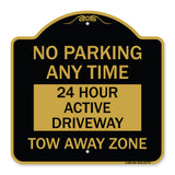 No Parking Anytime 24 Hour Active Driveway Tow Away Zone