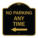No Parking Anytime with Left Arrow