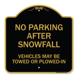 No Parking After Snowfall Vehicles May Be Towed or Plowed-In
