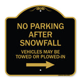 No Parking After Snowfall Vehicles May Be Towed or Plowed-In with Right Arrow