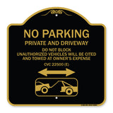 No Parking - Private and Active Driveway Do Not Block Unauthorized Vehicles Will Be Cited and Towed at Owner's Expense