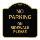 No Parking - on Sidewalk Please