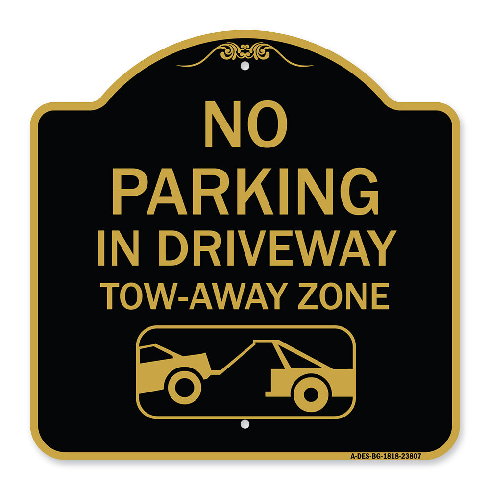 No Parking - in Driveway Tow Away Zone (With Graphic)