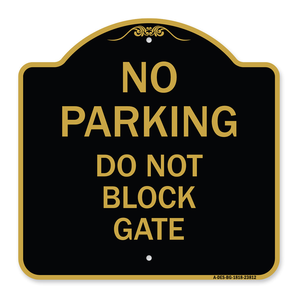 No Parking - Do Not Block Gate