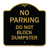 No Parking - Do Not Block Dumpster
