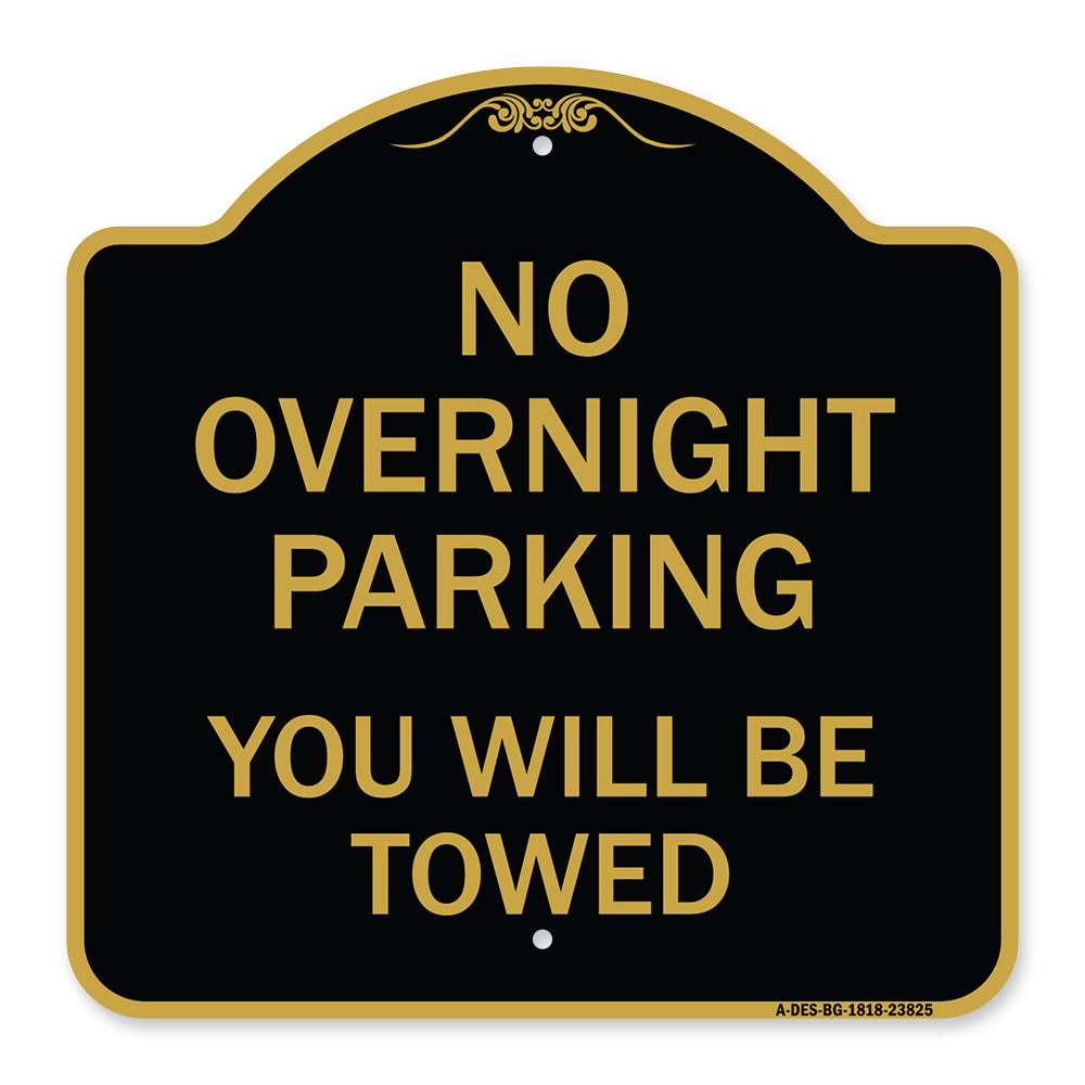 No Overnight Parking You Will Be Towed