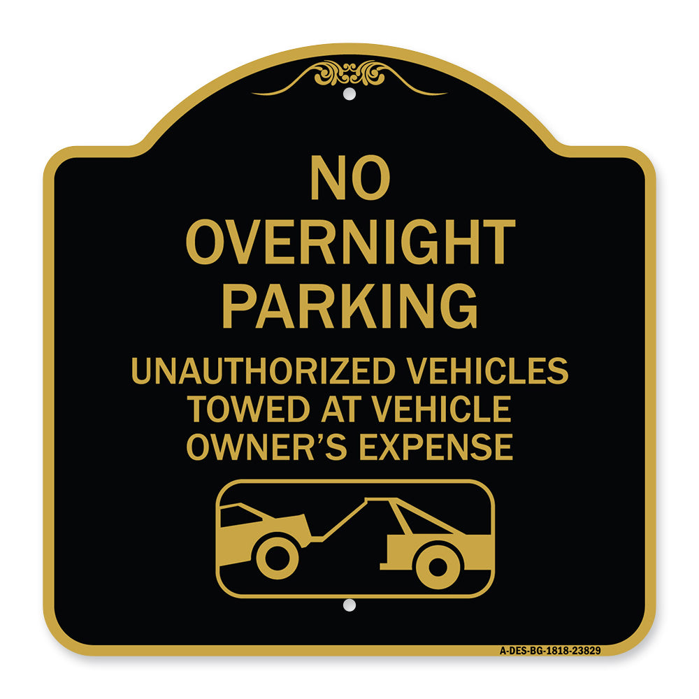 No Overnight Parking Unauthorized Vehicles Will Be Towed
