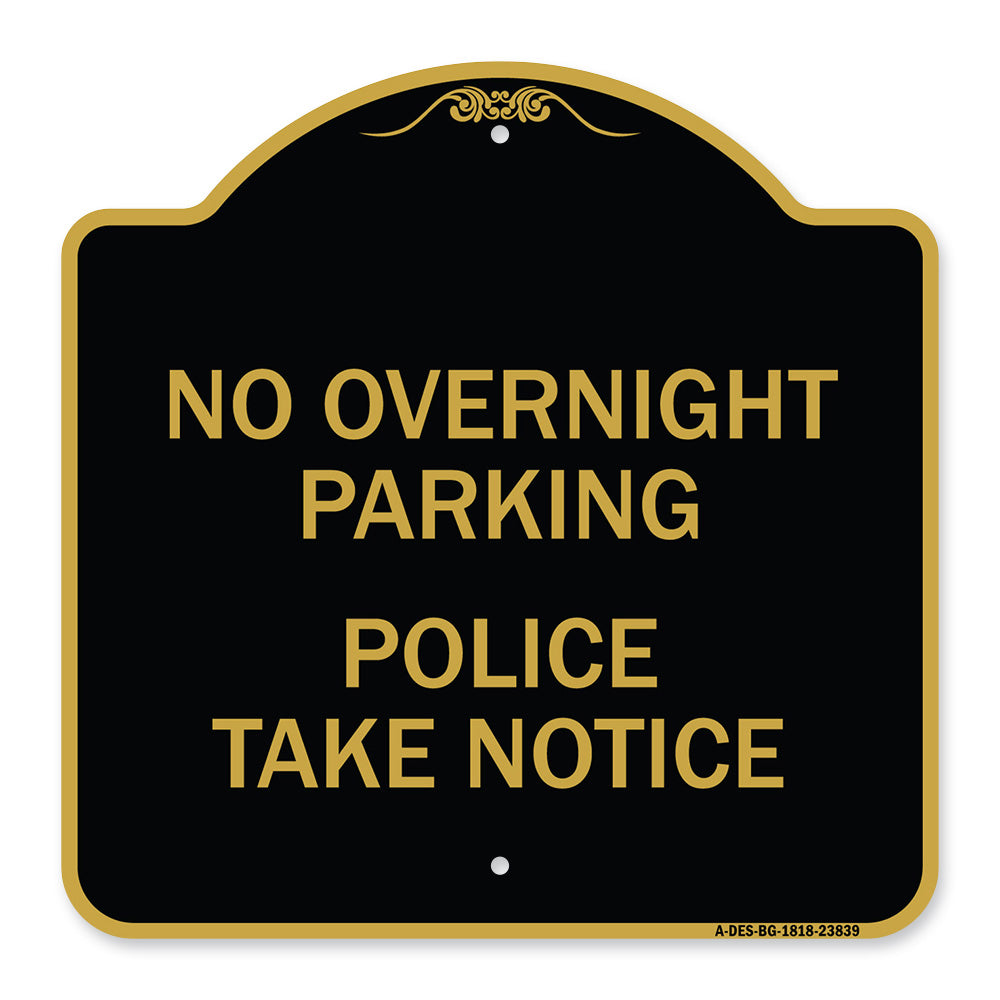 No Overnight Parking - Police Take Notice