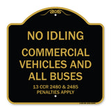 No Idling Commercial Vehicles and All Buses 13 CCR 2480 and 2485 Penalties Apply