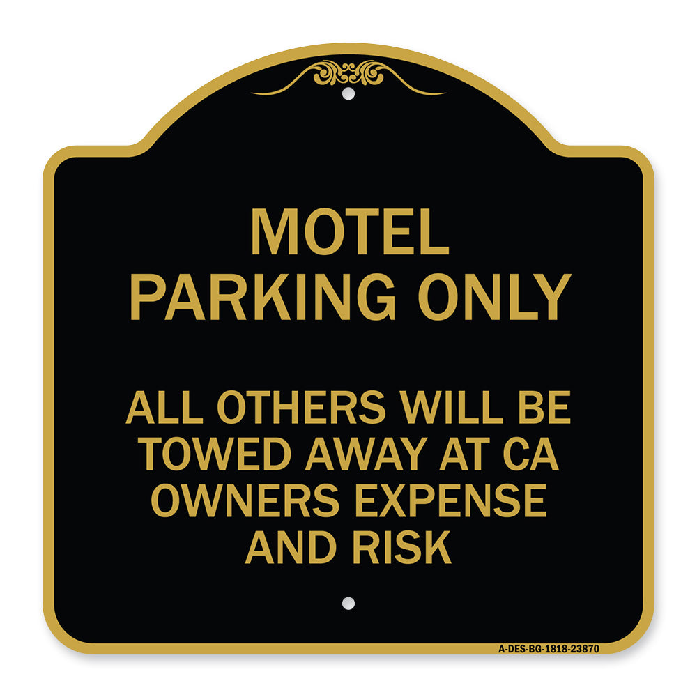 Motel Parking Only All Others Towed