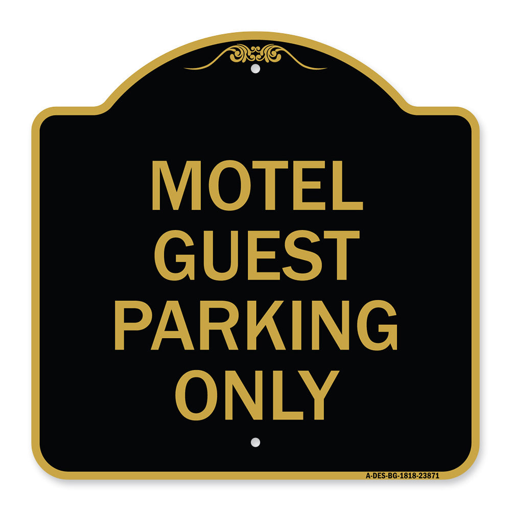 Motel Guest Parking Only
