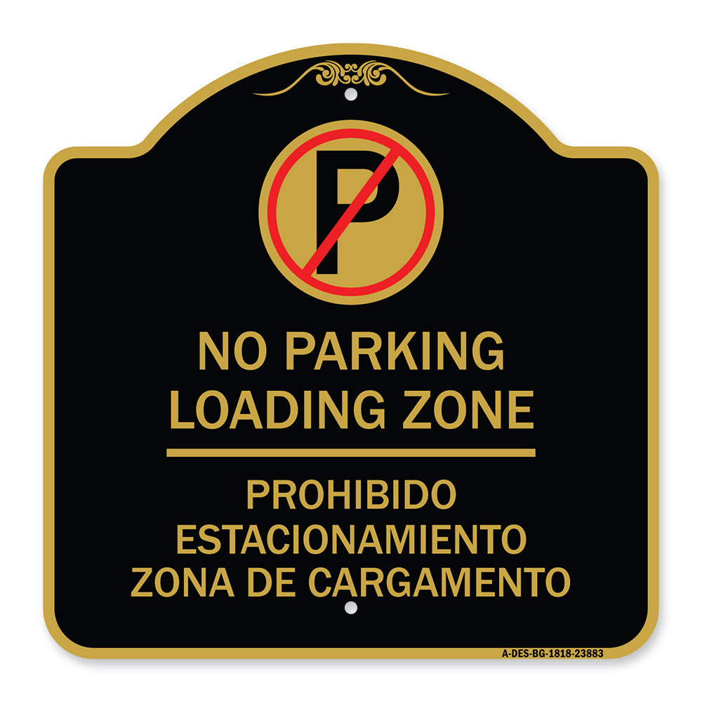 Loading Zone - Prohibido Estacionamiento Zona De Cargamento (With No Parking Symbol)