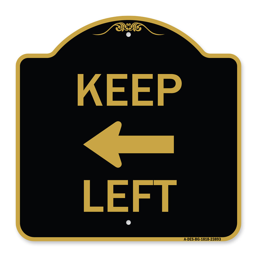 Keep Left Sign (Left Arrow)