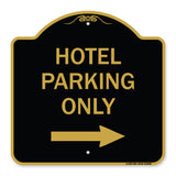Hotel Parking Only (With Right Arrow)