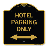 Hotel Parking Only (With Bidirectional Arrow)