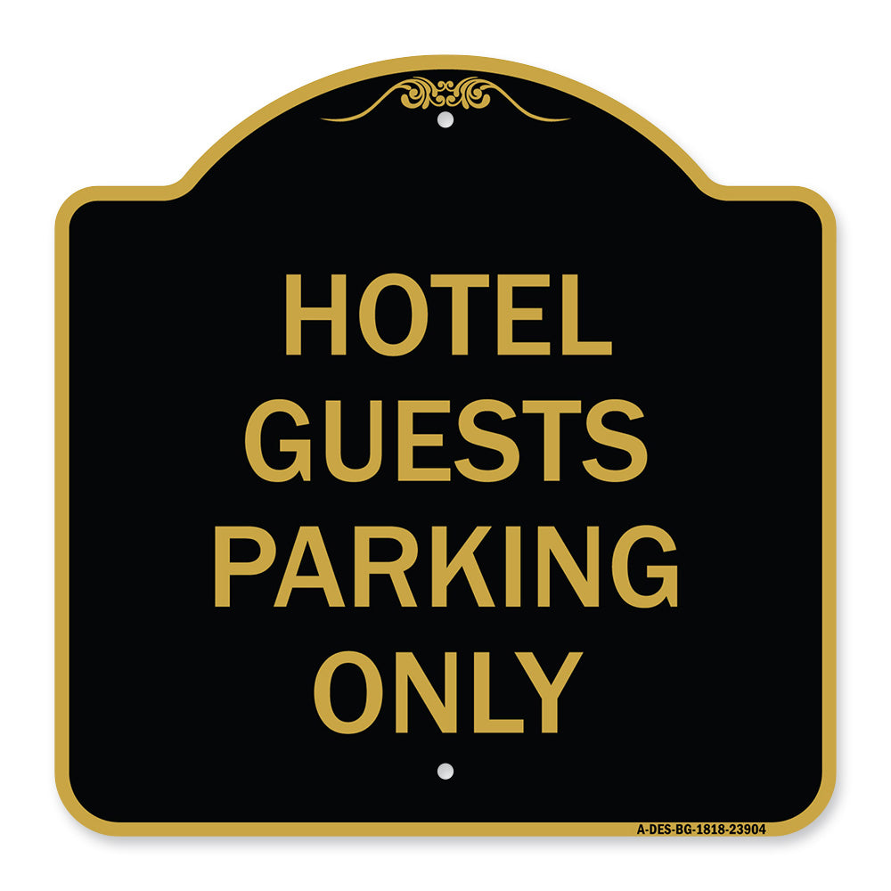 Hotel Guest Parking Only