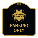 Highway Patrol Parking Only with Graphic