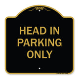 Head in Parking Only