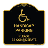 Handicap Parking - Please Be Considerate (With Handicap Symbol)