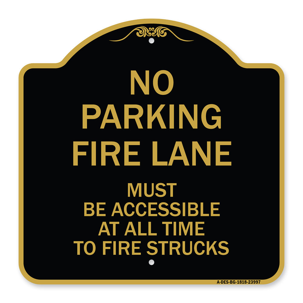 Fire Lane Must Be Accessible at All Time to Fire Trucks