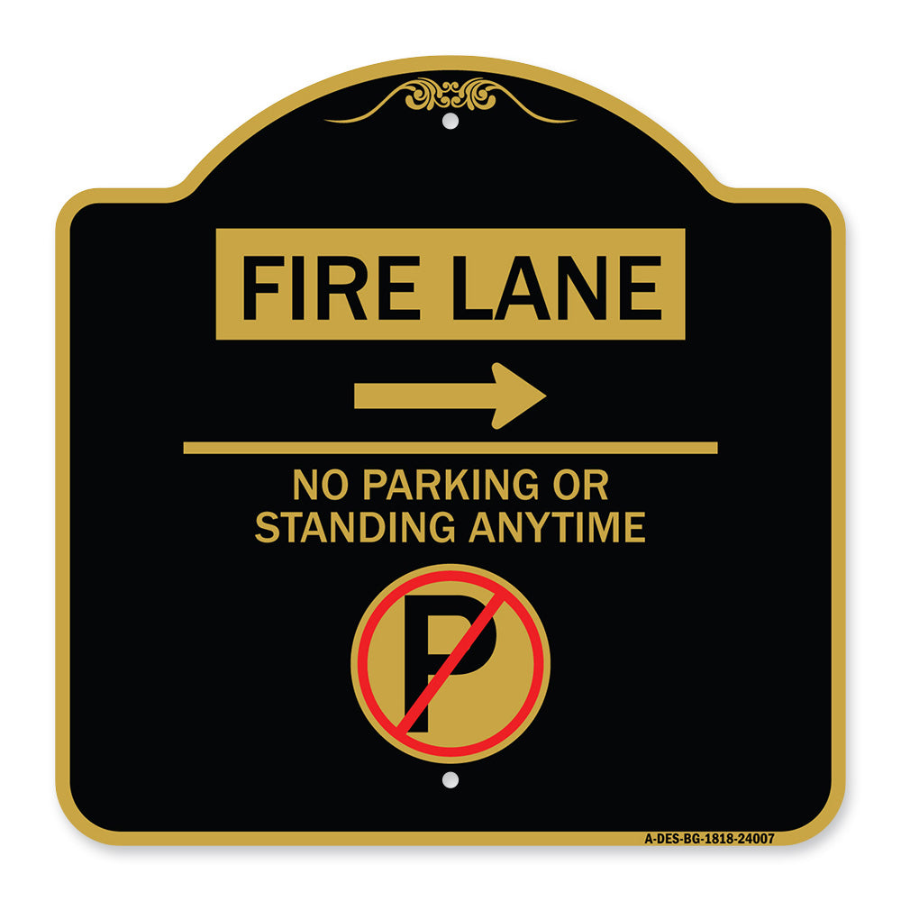 Fire Lane - No Parking or Standing Anytime (With No Parking Symbol and Right Arrow)