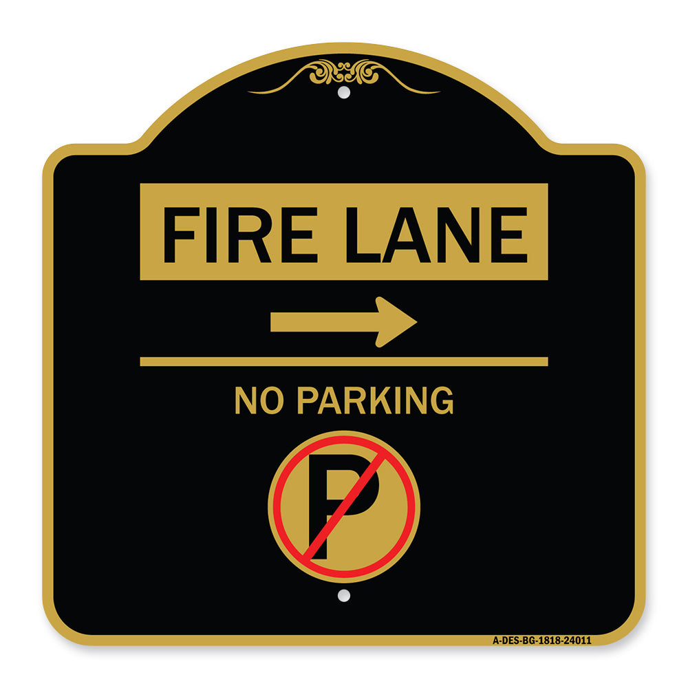 Fire Lane - No Parking (With No Parking Symbol and Right Arrow)