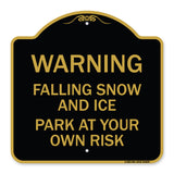Falling Snow and Ice - Park at Your Own Risk