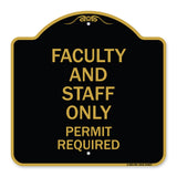 Faculty and Staff Parking Only Permit Required