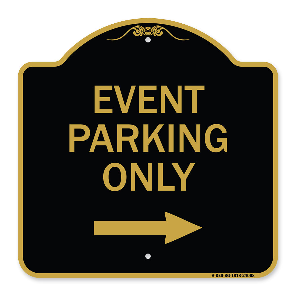 Event Parking Only (With Right Arrow)