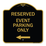 Event Parking Only (With Left Arrow)