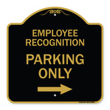 Employee Recognition Parking Only Right Arrow