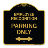 Employee Recognition Parking Only (With Bi-Directional Arrow)