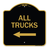 Driveway Sign All Trucks with Left Arrow