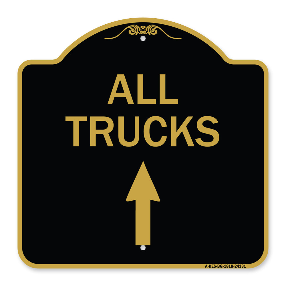Driveway Sign All Trucks Move Ahead with Up Arrow