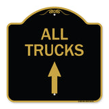 Driveway Sign All Trucks Move Ahead with Up Arrow
