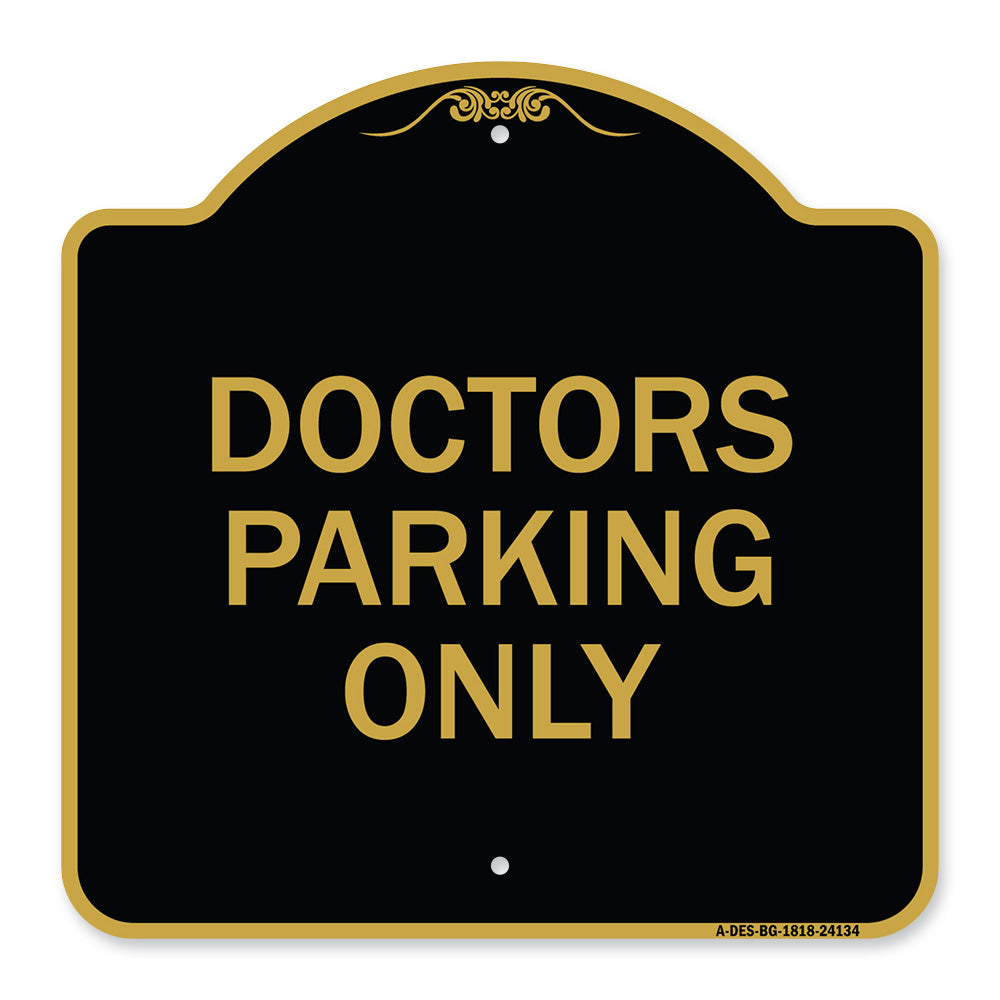 Doctors Parking Only