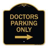 Doctors Parking Only (With Right Arrow)