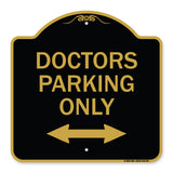 Doctors Parking Only (With Bidirectional Arrow)