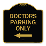Doctors Parking Only