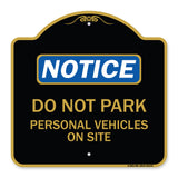 Do Not Park Personal Vehicles on Site