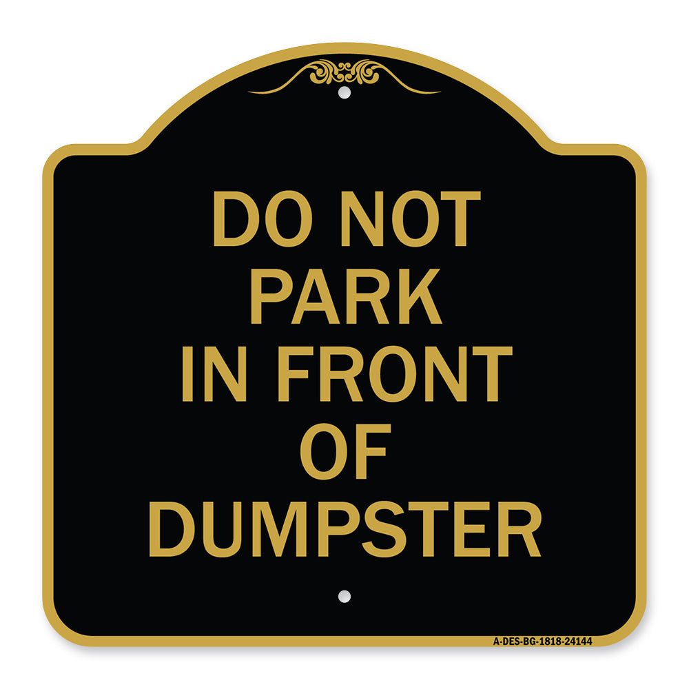 Do Not Park in Front of Dumpster