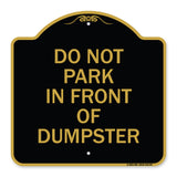 Do Not Park in Front of Dumpster