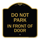 Do Not Park in Front of Door