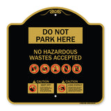 Do Not Park Here No Hazardous Waste Accepted