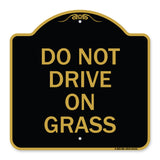 Do Not Drive on Grass