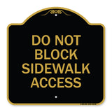 Do Not Block Sidewalk Access