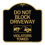 Do Not Block Driveway - Violators Towed (With Graphic)