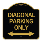Diagonal Parking Only with Bidirectional Arrow